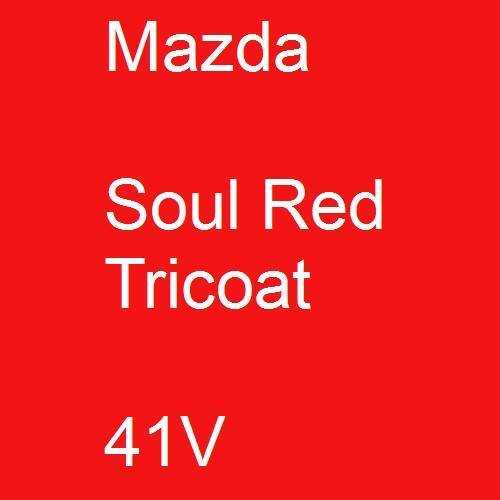 Mazda, Soul Red Tricoat, 41V.